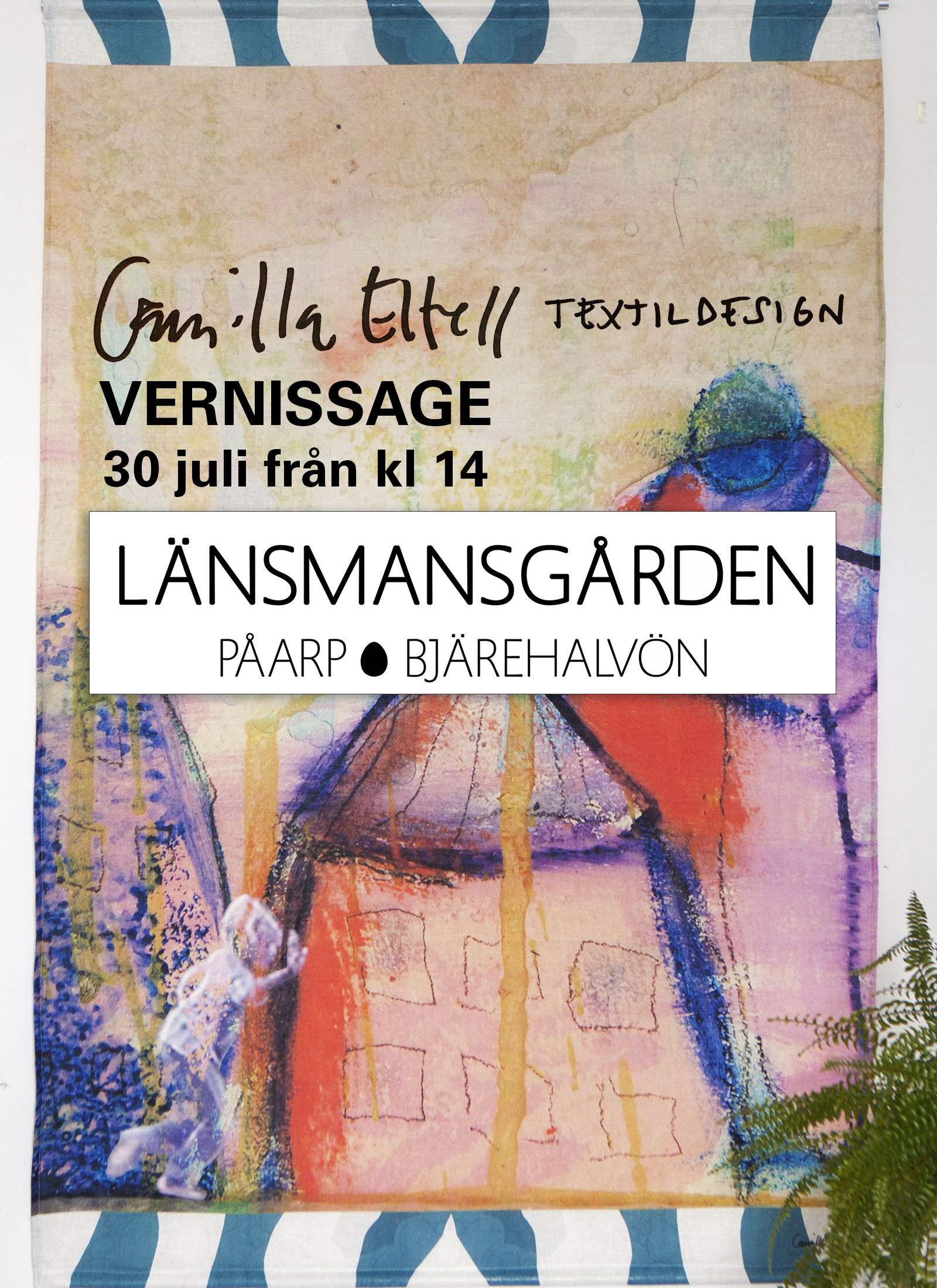 Välkommen på vernissage Länsmansgården Bjärehalvön 30 juli!